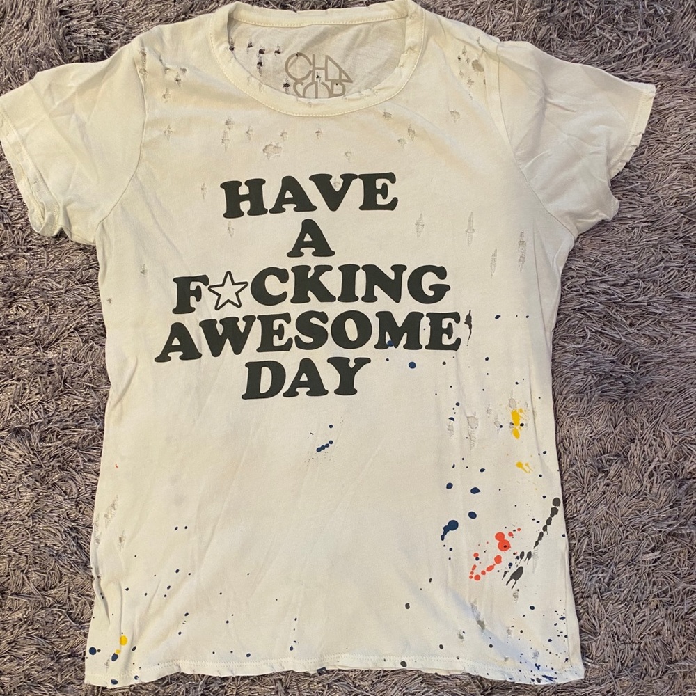 “Have A F*cking Awesome Day” Small Graphic Tee